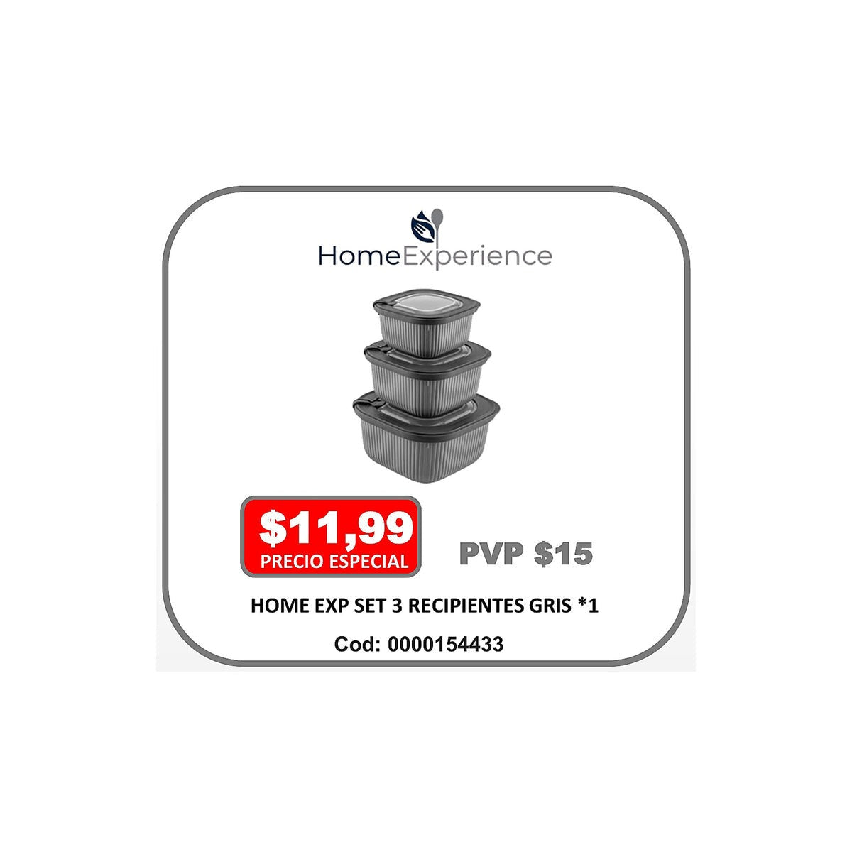 HOME EXP SET 3 RECIPIENTES GRIS *1