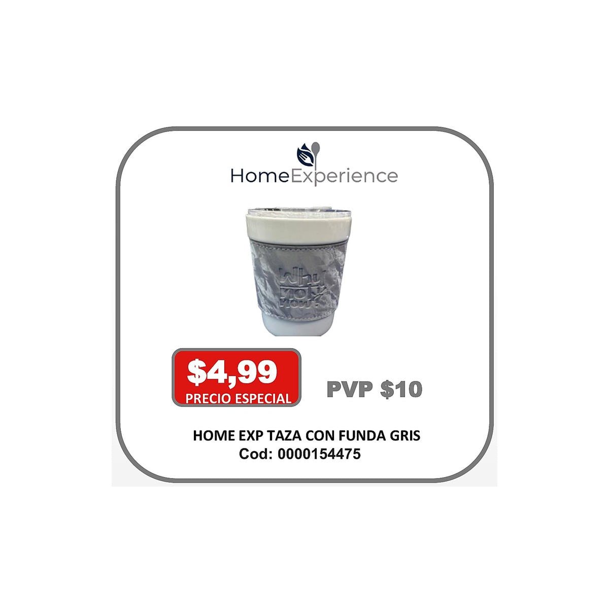 HOME EXP TAZA CON FUNDA GRIS