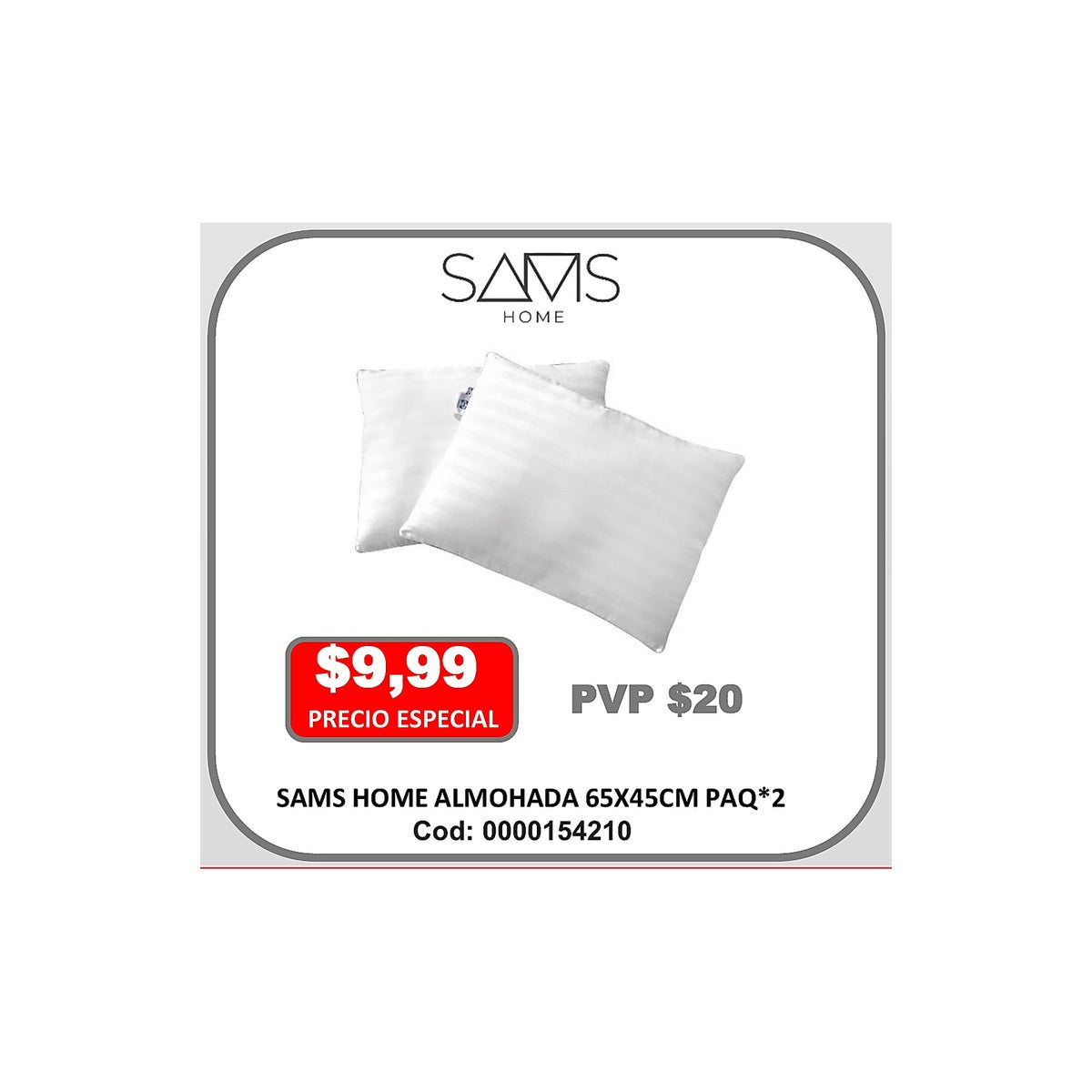 SAMS HOME ALMOHADA 65X45CM PAQ*2